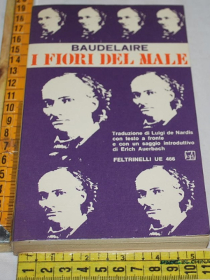 Baudelaire Charles - I fiori del male - UE Feltrinelli