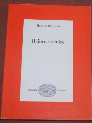 Blanchot Maurice - Il libro a venire - Einaudi saggi