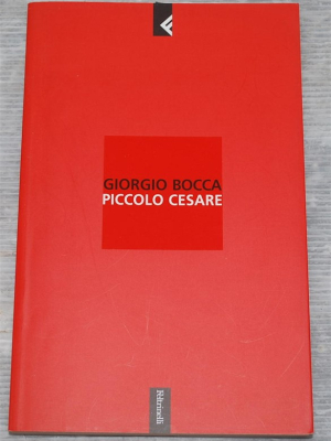 Bocca Giorgio - Piccolo Cesare - Feltrinelli Serie Bianca