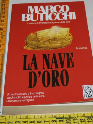 Buticchi Marco - La nave d'oro - Tea