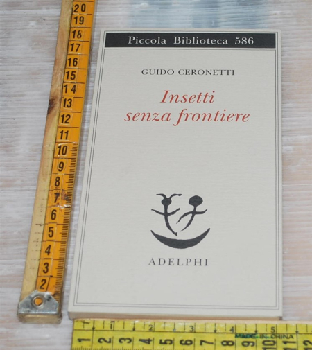 Ceronetti Guido - Insetti senza frontiere - PB Adelphi