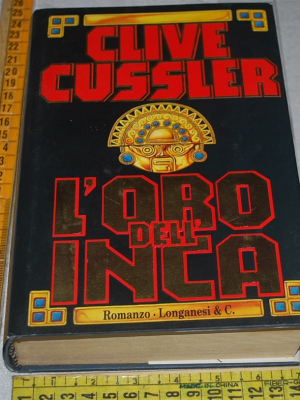 Cussler Clive - L'oro dell'inca - Longanesi