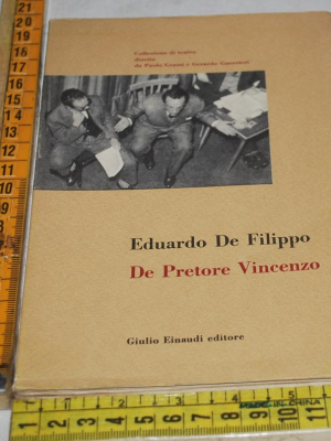 De Filippo Eduardo - De Pretore Vincenzo - Einaudi teatro 11