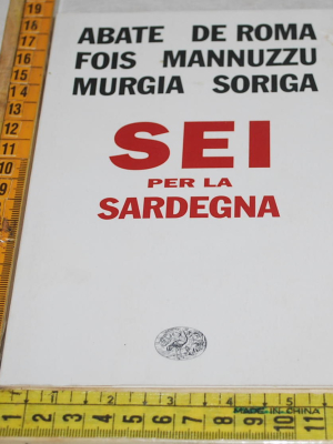 AA. VV. - Sei per la Sardegna - L'Arcipelago Einaudi