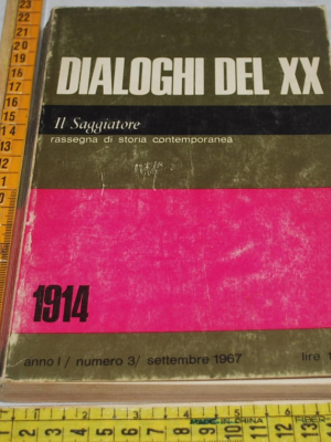 Dialoghi del XX - anno I numero 3 settembre 1967 - Il Saggiatore