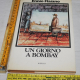 Flaiano Ennio - Un giorno a Bombay - Rizzoli