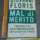 Floris Giovanni - Mal di merito - Rizzoli