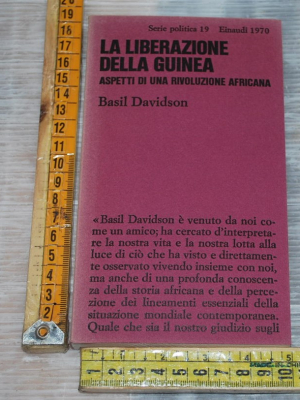 Davidson Basil - La liberazione della guinea - Einaudi SP
