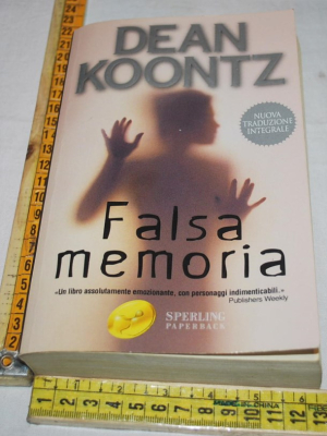 Koontz Dean - Falsa memoria - Sperling & Kupfer