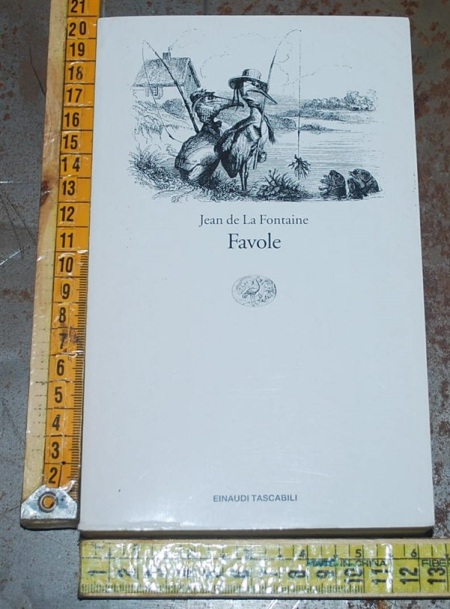 La Fontaine Jean de - Favole - Einaudi ET