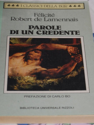 De Lamennais Robert Félicité - Le parole di un credente - BUR