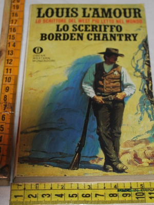 L'amour Louis - Lo sceriffo Borden Chantry - Oscar Mondadori western