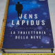 Lapidus Jens - La traiettoria della neve - Mondadori