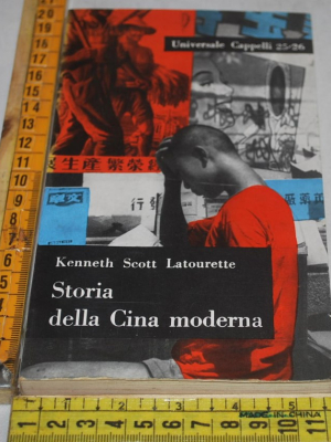 Scott Latourette Kenneth - Storia della Cina moderna - Universale Cappelli