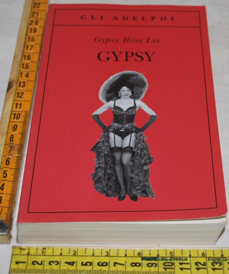 Gypesy Rose Lee - Gypsy - Gli adelphi