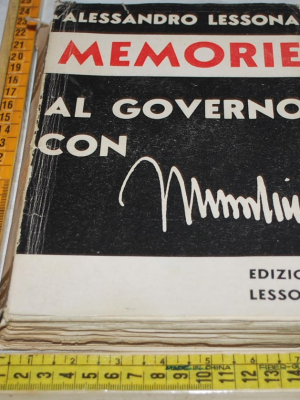 Lessona Alessandro - Memorie al governo Mussolini - Lessona