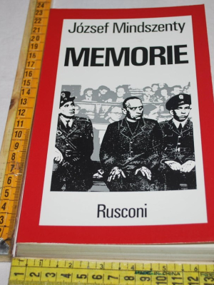 Mindszenty Jozsef - Memorie - Rusconi
