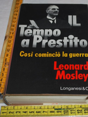 Mosley Leonard - Il tempo a prestito - Longanesi