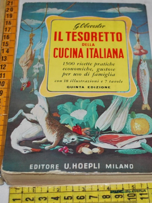 Oberosler G. - Il tesoretto della cucina italiana - Hoepli