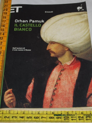 Pamuk Orhan - Il castello bianco - Einaudi