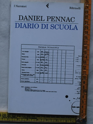 Pennac Daniel - Diario di scuola - Feltrinelli