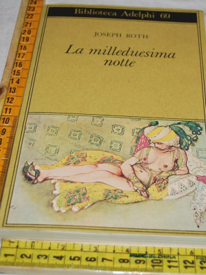 Roth Joseph - La milleduesima notte - Biblioteca Adelphi