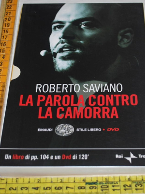 Saviano Roberto - La parola contro la camorra - Einaudi con DVD
