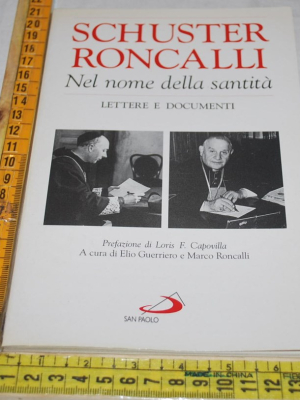 Schuster Roncalli - Nel nome della santità - San Paolo
