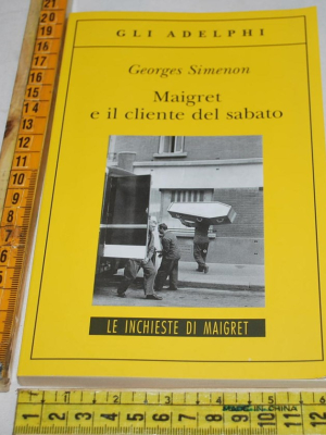 Simenon Georges - Maigret e il cliente del sabato - Gli Adephi