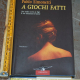 Simonetti Pablo - A giochi fatti - Corbaccio