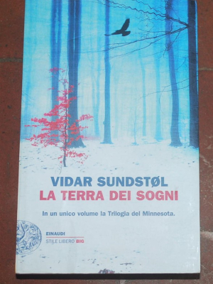 Sundstol Vidar - La terra dei sogni - Einaudi SL Big