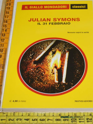 Symons Julian - Il 31 febbraio - 1340 Classici Giallo Mondadori