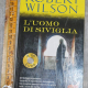 Wilson Robert - L'uomo di Siviglia - Superpocket