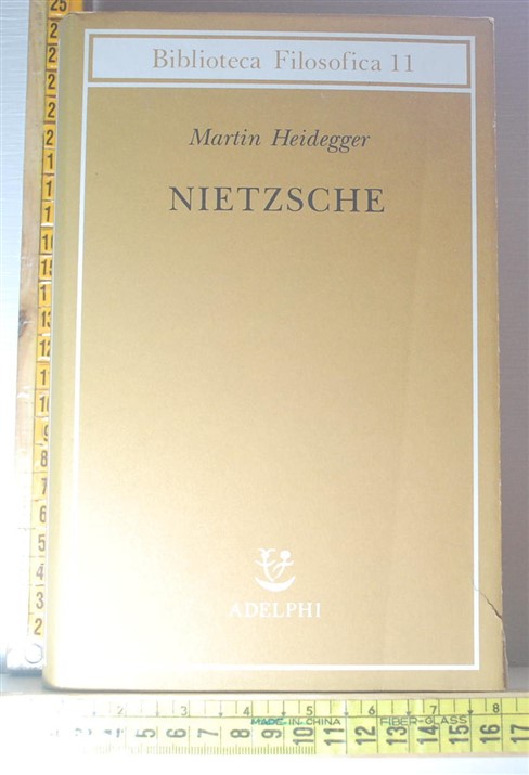 Heidegger Martin - Nietzsche - Adelphi Biblioteca Filosofica » La  Bancarella di Zia Sam